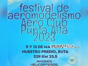 23° Festival de aeromodelismo en el Aero Club Punta Alta