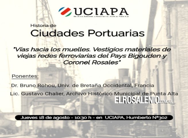 UCIAPA: Invitan a la charla sobre la investigación de Historias de Ciudades Portuarias