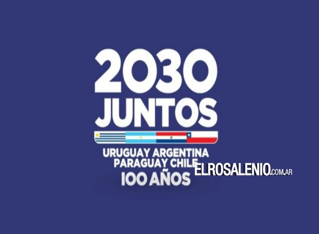 Se lanza oficialmente la candidatura de Argentina, Uruguay, Chile y Paraguay para el Mundial 2030 