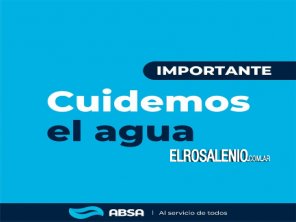 ABSA solicita extremar el cuidado del agua