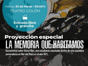 Proyectarán la película “La memoria que habitamos” en el Teatro Colón