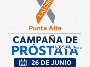 Campaña gratuita de detección del cáncer de próstata en Punta Alta